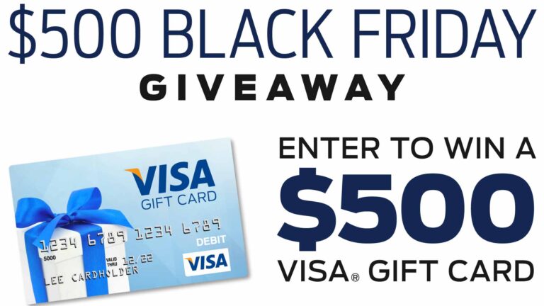 Get a $500 Visa for Black Friday & Cyber Monday